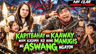 KAPITBAHAY NA KAAWAY NOON, KASAMA KO NANG MANUGIS NG ASWANG NGAYON | Kwentong Aswang True Story
