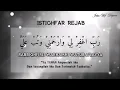 Lagu ISTIGHFAR REJAB | DOA \u0026 ZIKIR BULAN REJAB