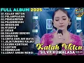 Download Lagu KALAH WETON - SILVY KUMALASARI TERBARU 2025 FULL ALBUM