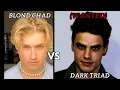 Lagu Blond chad vs Dark triad (PSL Gods Battle)