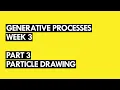 Week 3 - Part 3