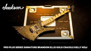Brandon Ellis Presents His Gold Crackle Kelly KE27 | Jackson Guitars