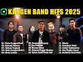 Download Lagu CINTA SAMPAI MATI, BABANG TAMVAN - KANGEN BAND FULL ALBUM TERPOPULER 2025 BIKIN BAPER