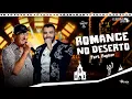 Download Lagu Gusttavo Lima Part. Fagner – Romance No Deserto - DVD O Embaixador In Cariri (Ao Vivo)