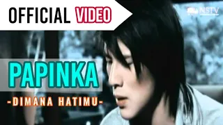 papinka di mana hatimu official video 