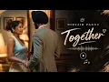 Together ❤️ | Nirvair Pannu | Punjabi Love Vibes 🎶