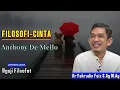 Lagu FILOSOFI CINTA - Anthony De Mello || Ngaji Filsafat - Dr Fahrudin Faiz S.Ag M.Ag