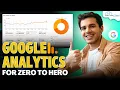 Google Analytics Tutorial - Learn Google Analytics in 3 Hours FULL COURSE