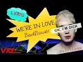 Badflower - We're in Love (Lyrics)
