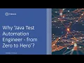 Java Test Automation Engineer - from Zero to Hero Course Introduction