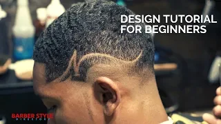 Design Tutorial for Beginner Barbers Easy to Follow Instructions