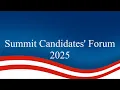 Summit Candidates Forum 2025
