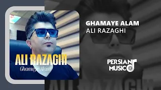 Ali Razaghi Ghamaye Alam آهنگ غم های عالم از علی رزاقی 