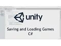 Saving and Loading Games in Unity - C Tutorial