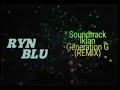 Soundtrack Iklan Generation G (REMIX) | [RYNBLU]