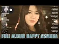Download Lagu Happy Asmara Full Album Terhits 2021 Cerito Loro, Wes Tatas, Satru, Sampun Lilo, LDR Lagu Hits