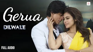 gerua full audio arijit singh u0026 antara mitra shah rukh khan kajol dilwale pritam