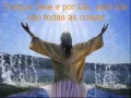 Download Lagu Porque Dele e por Ele para Ele são todas as coisas
