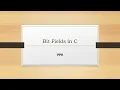 Bit fields in C