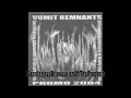VOMIT REMNANTS PROMO 2004 FULL