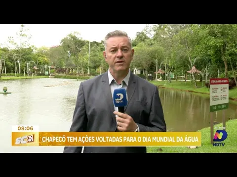 Manhã de conscientização: Chapecó promove atividades alusivas ao Dia Mundial da Água