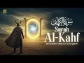 Lagu Surah Al-Kahf سورة الكهف | Recite Every Friday for Noor \u0026 Safety from Dajjal | Zikrullah TV