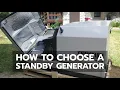 HOME STANDBY GENERATORS How They Work How to Choose One