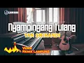 Lirik Nyampingang Tulang -  Yan Srikandi
