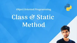 Object Oriented Programming - Class method and Static Method
