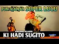 Download Lagu SPESIAL KI HADI SUGITO GARENG LUCU #kihadisugito #dalangklasik