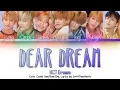 Download Lagu NCT DREAM (엔씨티 드림) - Dear Dream (디어 드림) Color Coded Han/Rom/Eng Lyrics