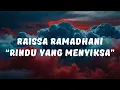 Download Lagu Raissa Ramadhani - Rindu Yang Menyiksa (Lyrics / Lyrics / Lirik Video)