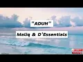 Lagu ADUH - Maliq \u0026 D'essentials | Lirik Lagu Viral di Tiktok
