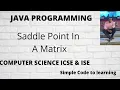 Java Program To Find Saddle Point In Matrix Hindi