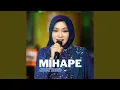 Download Lagu Mihape (Live)