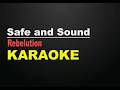 Download Lagu Safe and Sound - Rebelution (KARAOKE)