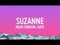 Download Lagu Mark Ronson, RAYE - Suzanne (Lyrics)