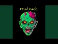 Dead Inside feat Split Pizzy