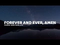 Download Lagu Forever And Ever, Amen (lyrics) - Music Travel Love