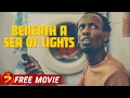 Download Lagu BENEATH OF SEA OF LIGHTS | Crime DramaThriller | Free Full Movie