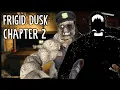 Frigid Dusk - Chapter 2 Part 1 Full Walkthrough
