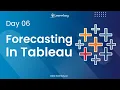 Forecasting in Tableau Day 06 Data Visualization Tutorial