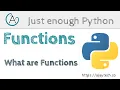 Python Functions Just enough Python