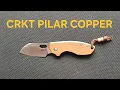 Download Lagu CRKT:  PILAR COPPER