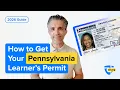 How to Get Your Pennsylvania Learner s Permit in 2026 Step-by-Step