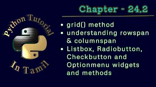 Python Tutorial Chapter 24 Part 2 - Tkinter widgets in Tamil