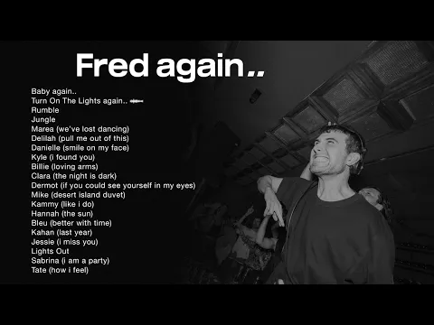 Download MP3 Fred again.. | Top Songs 2023 Playlist | Baby Again, Rumble, Turn On The Lights, Jungle...