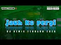Lagu DJ VIRAL TIKTOK ‼️ JAUH KO PERGI REMIX || ROMY RMXR 