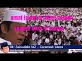 Lagu UMAT ISLAM DI AKHIR JAMAN DIGAMBARKAN SEPERTI BUIH DILAUTAN. KH ZAINUDIN MZ