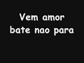 YouTube   vem amor bate não para